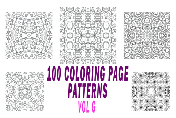 100 Coloring Page Patterns Vol G: Strategic Design Tools for Modern Creators